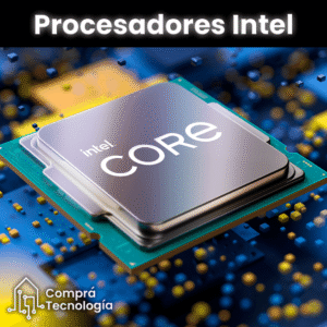 Procesadores Intel Procesadores Intel